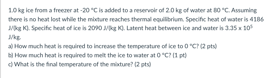 solved-1-0-kg-ice-from-a-freezer-at-20-c-is-added-to-a-chegg