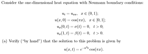 Solved Consider the one-dimensional heat equation with | Chegg.com