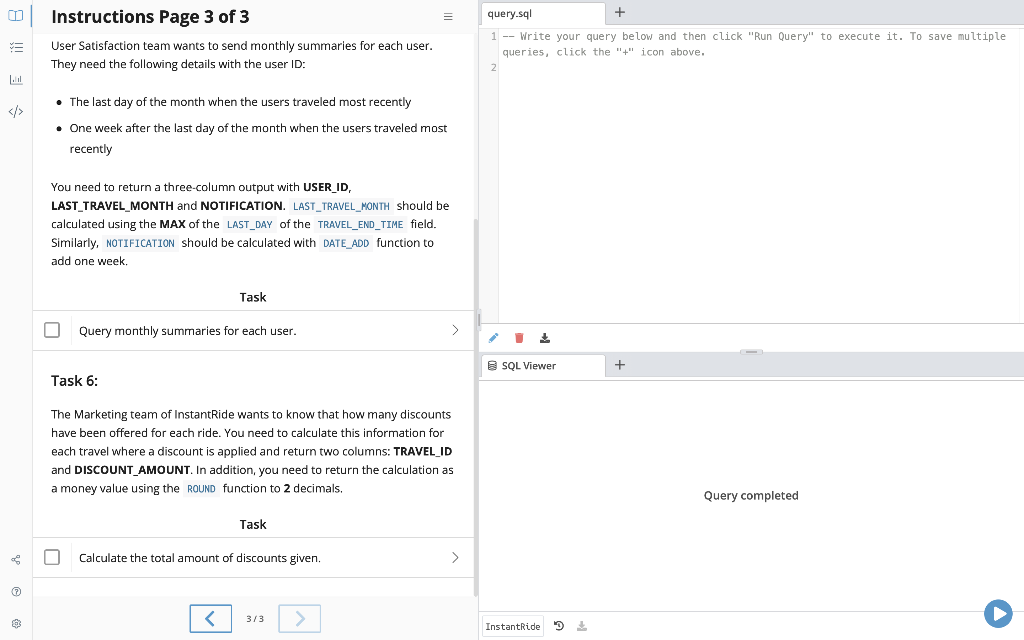 Solved Instructions Page 3 of 3 query.sql 1 -- Write your | Chegg.com