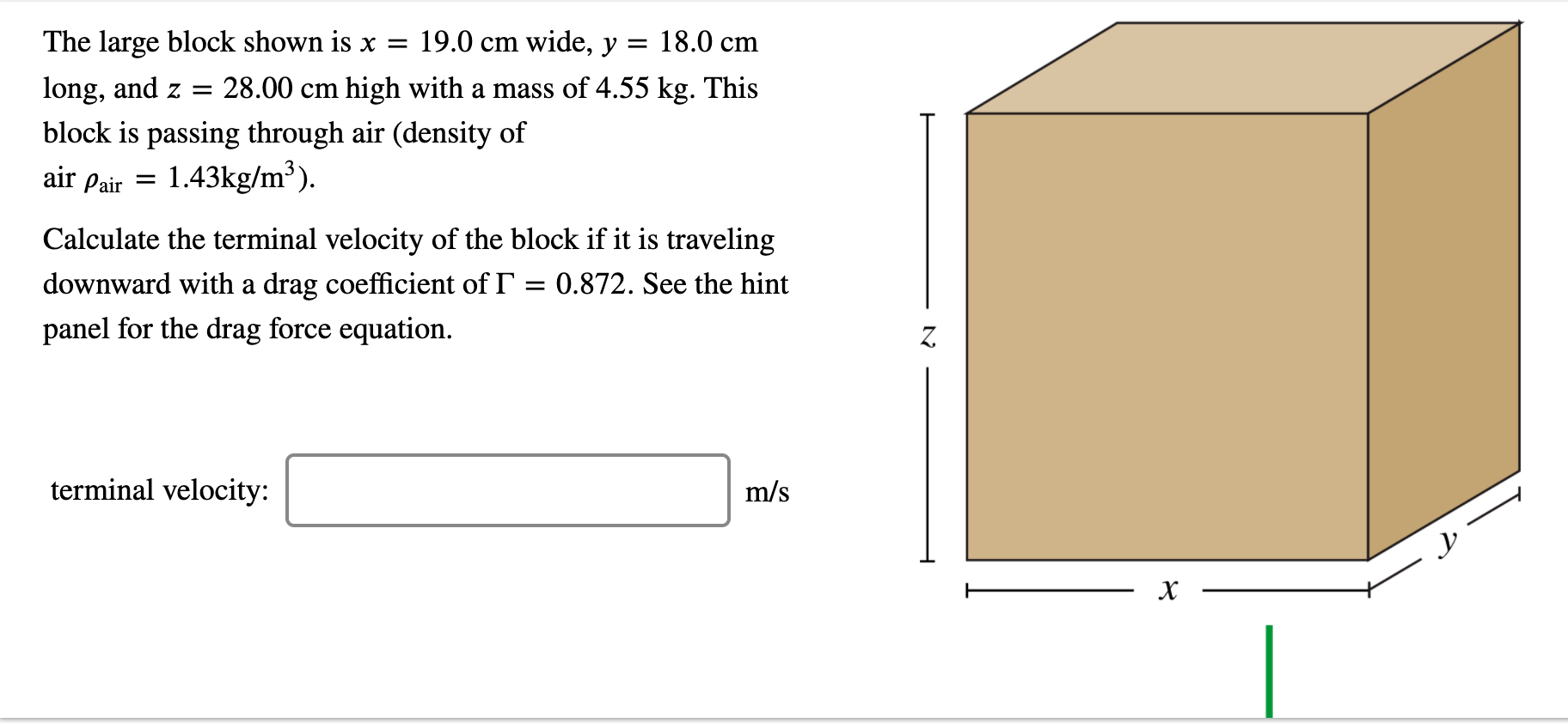 Solved The large block shown is x = 19.0 cm wide, y = 18.0 | Chegg.com