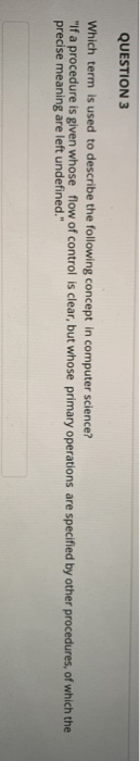 Solved QUESTION 3 Which term is used to describe the | Chegg.com