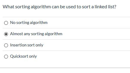 Solved What sorting algorithm can be used to sort a linked | Chegg.com
