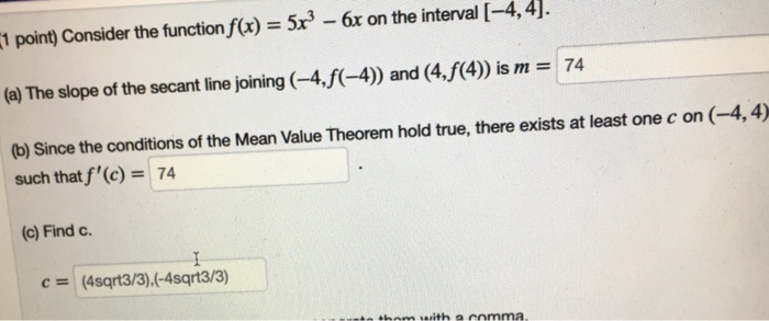 Solved 1 point) Consider the function f(x) = 5x3-6x on the | Chegg.com