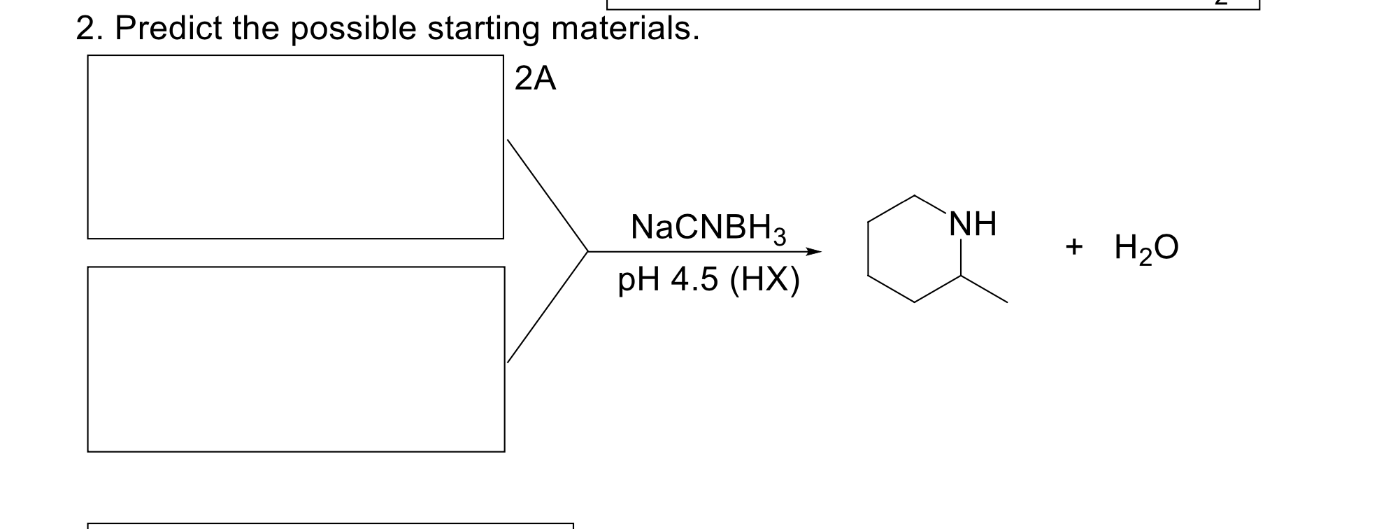 Solved 2. Predict the nossible startina materials. | Chegg.com