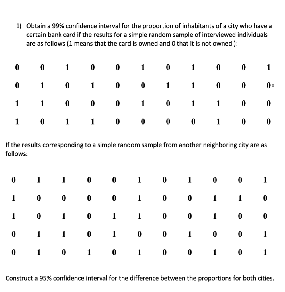 Solved 1) Obtain a 99% confidence interval for the | Chegg.com