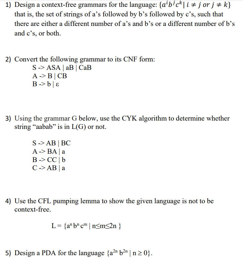 Solved 1) Design A Context-free Grammars For The Language: | Chegg.com