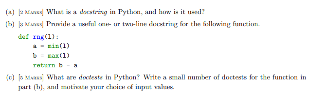 Solved (a) [2 Marrs] What is a docstring in Python, and how | Chegg.com