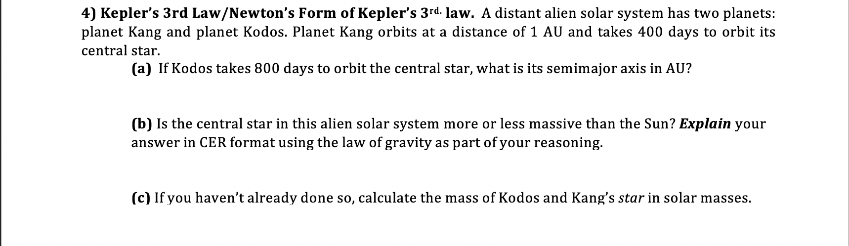 Solved 4) Kepler's 3rd Law/Newton's Form of Kepler's 3rd. | Chegg.com