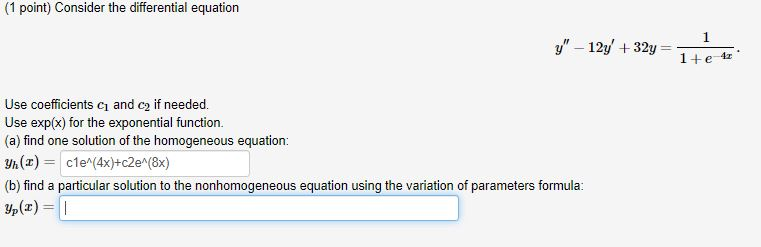 Solved (1 point) Consider the differential equation 1 y" | Chegg.com