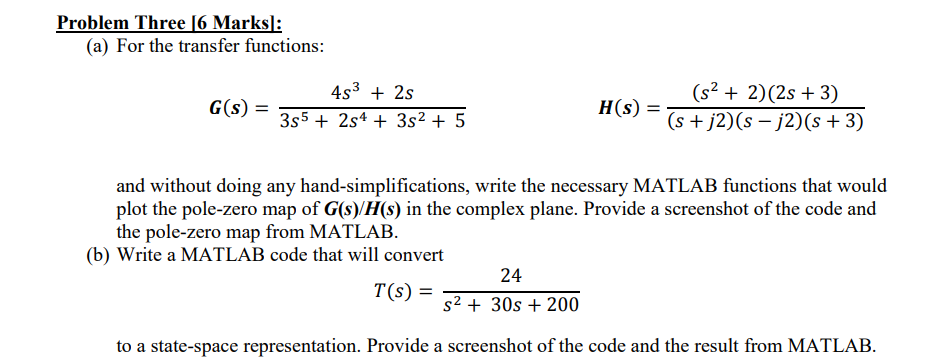 Solved Problem Three 16 Marks : (a) For the transfer | Chegg.com