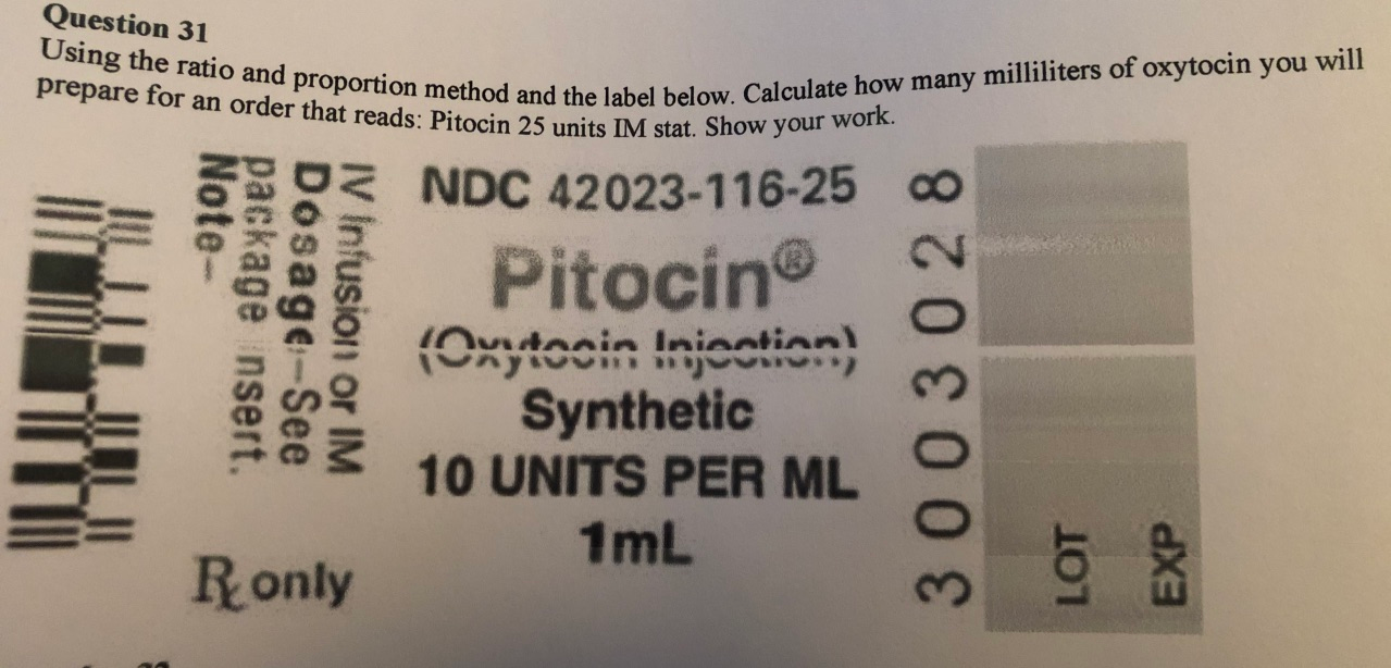 Example Pitocin Calculation Solved Question 31 Using the ratio and proportion method and | Chegg.com