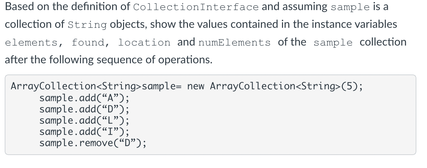 Based on the definition of Collection Interface and | Chegg.com