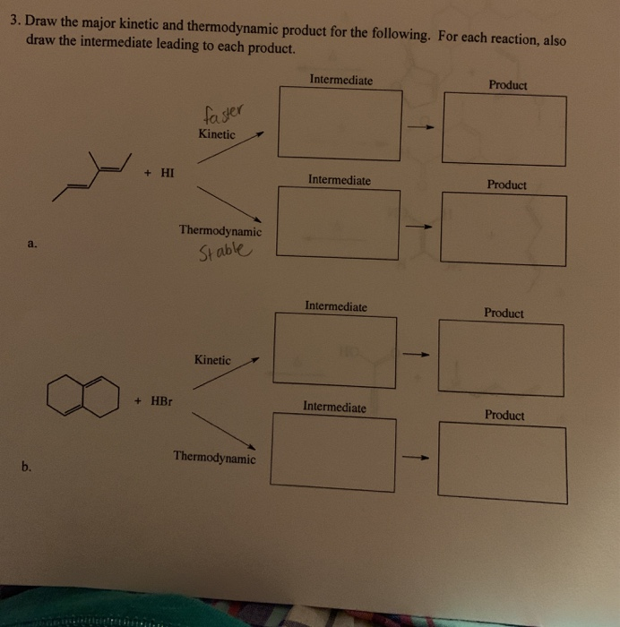 Solved 3. Draw the major and thermodynamic product