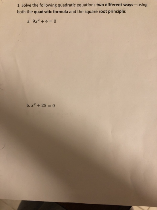 Solved 1. Solve the following quadratic equations two | Chegg.com