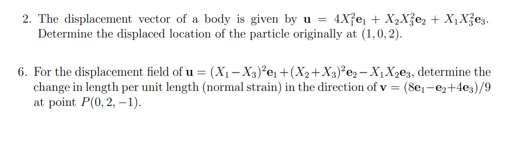 Solved 2. The displacement vector of a body is given by u = | Chegg.com