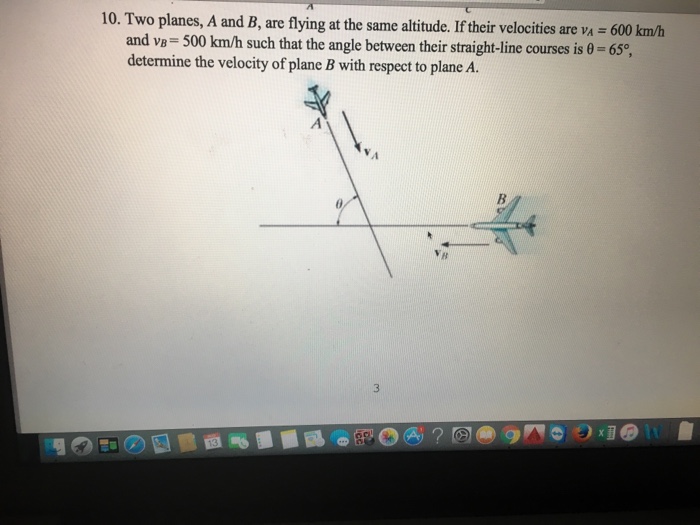 Solved Two Planes, A And B, Are Flying At The Same Altitude. | Chegg.com