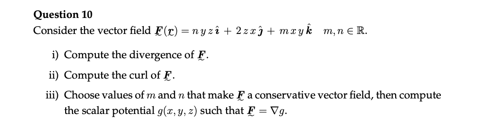 Question 10 Consider The Vector Field E R Ny Z E Chegg Com