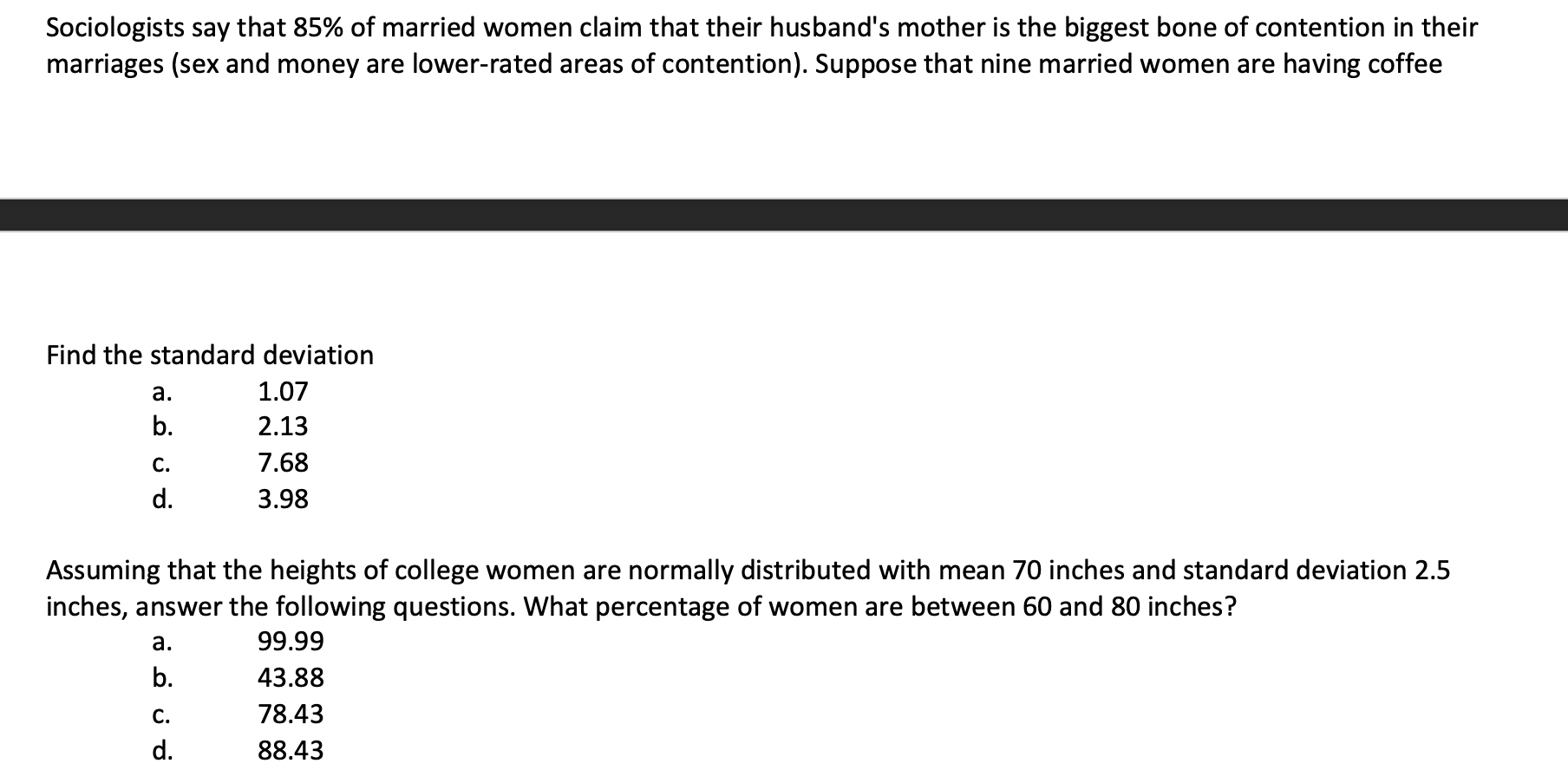 Solved a. C. Sociologists say that 85% of married women | Chegg.com