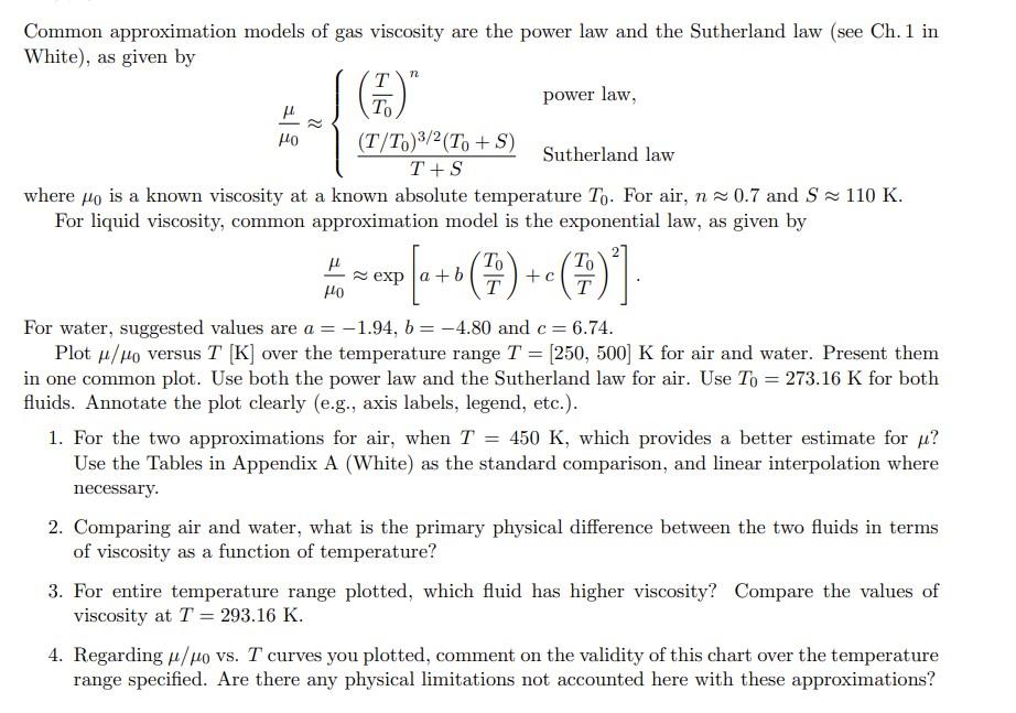 Solved Common Approximation Models Of Gas Viscosity Are The 