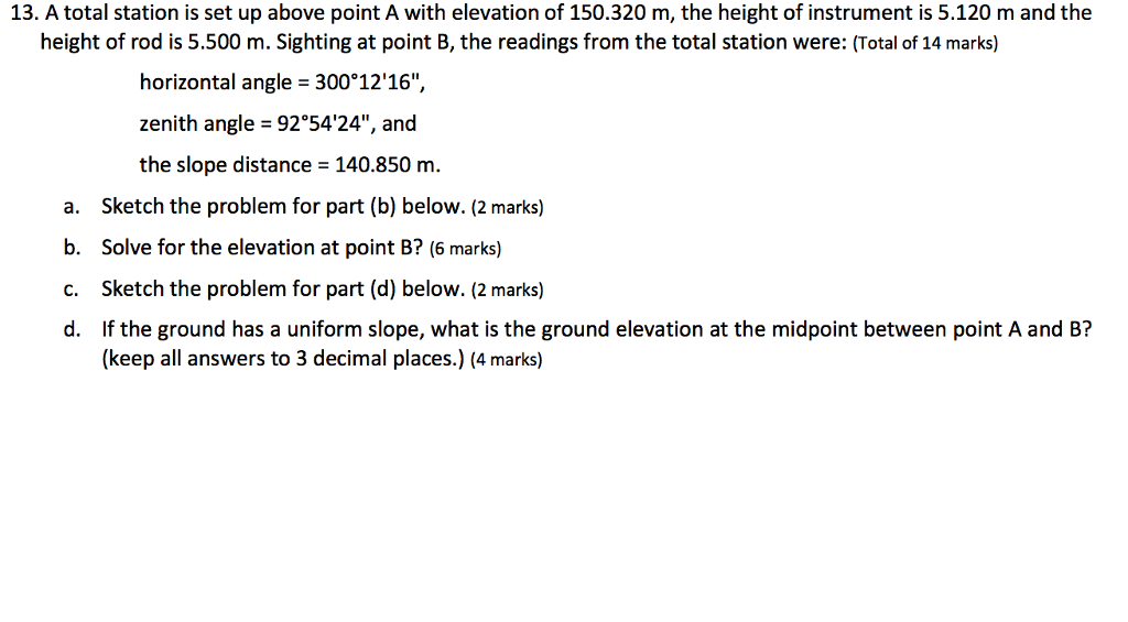 Solved 13. A total station is set up above point A with | Chegg.com
