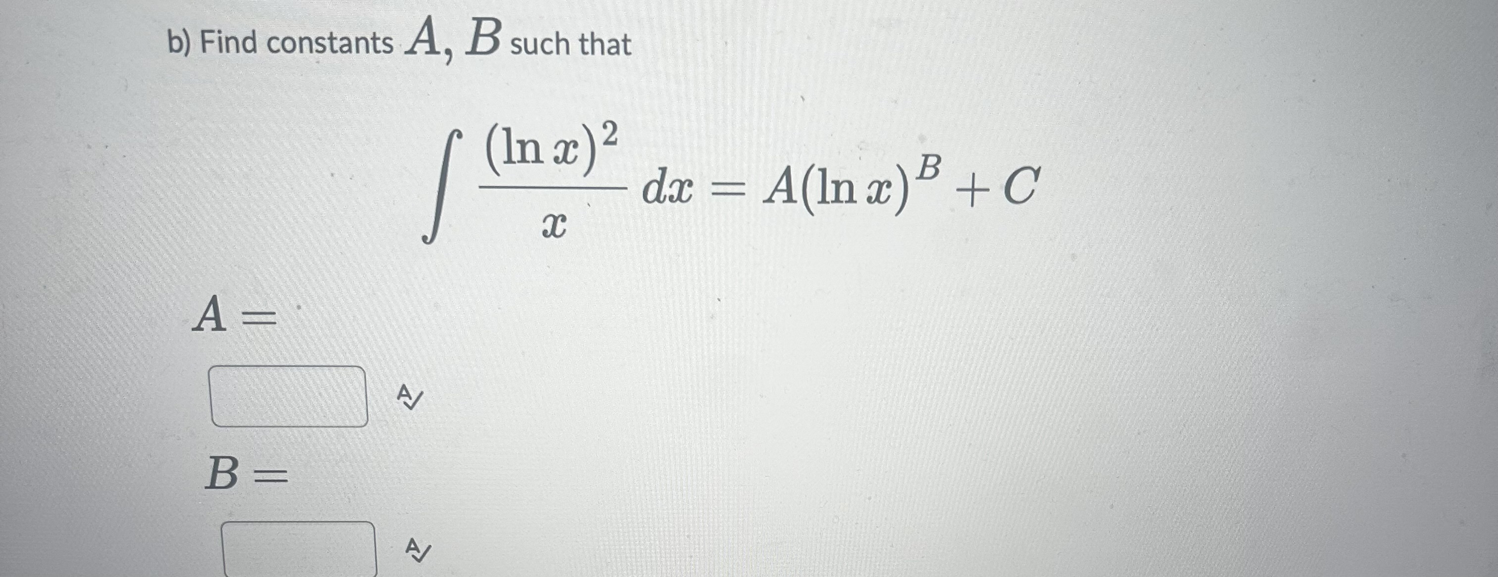 Solved B) Find Constants A,B Such That A=B= | Chegg.com