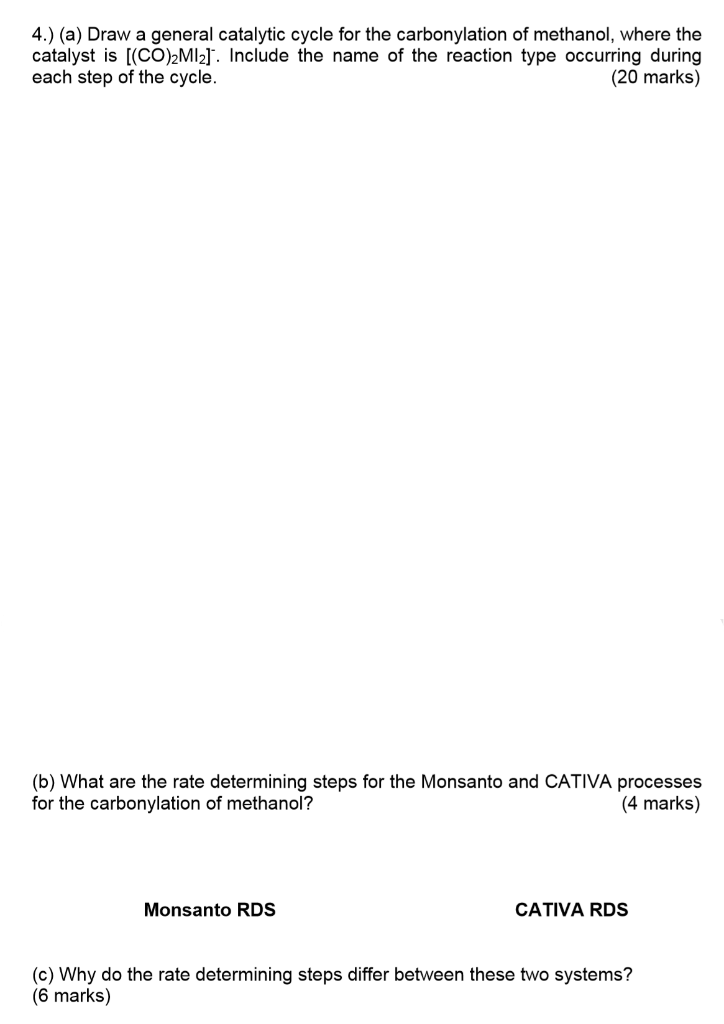 Solved 4.) (a) Draw a general catalytic cycle for the | Chegg.com