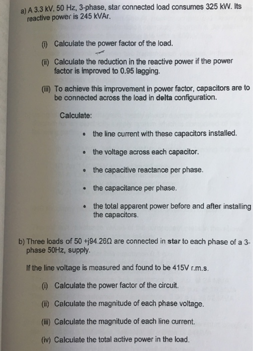 Solved a) A 3.3 KV. 50 Hz, 3-phase, star connected load | Chegg.com