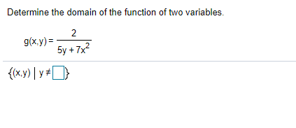 Solved Determine the domain of the function of two | Chegg.com