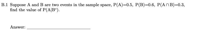 Solved Please Solve The Problem:B.1 Suppose A And B Are Two | Chegg.com