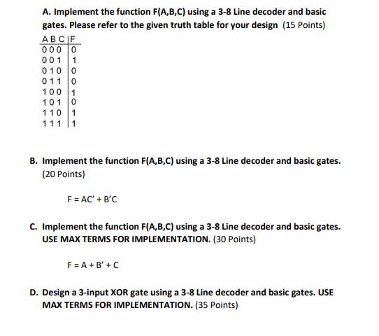 Solved A. Implement the function F(A,B,C) using a 3-8 Line | Chegg.com