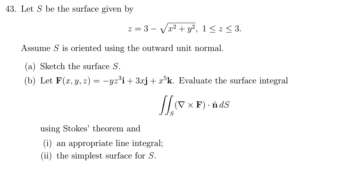 Solved 43 Let S Be The Surface Given By Z 3 V X2 Y Chegg Com