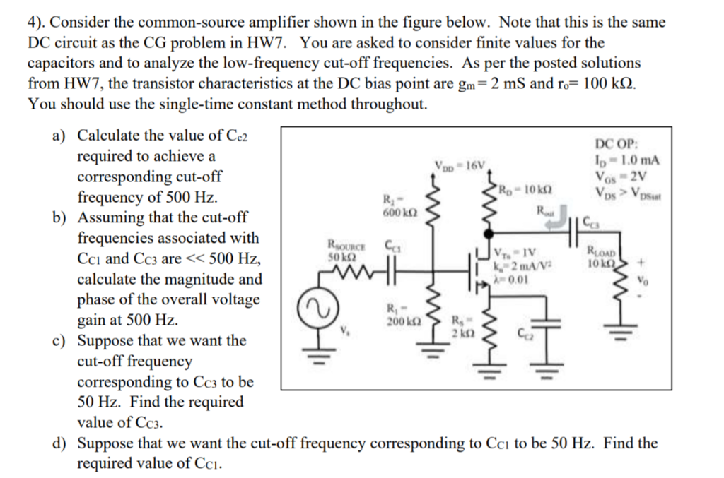 Solved 4). Consider the common-source amplifier shown in the | Chegg.com