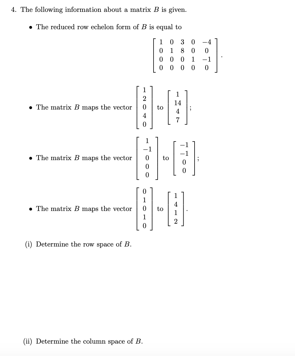 Solved 4. The Following Information About A Matrix B Is | Chegg.com