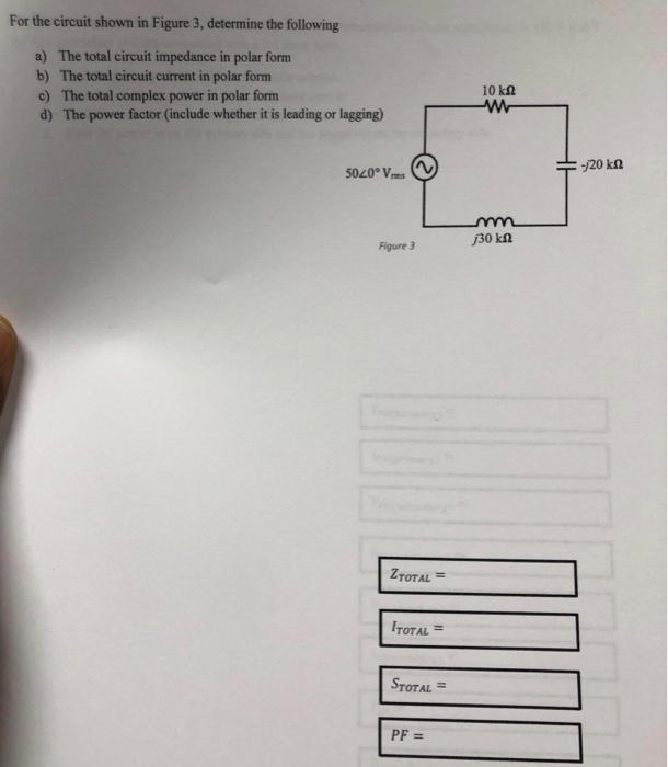 Solved For the circuit shown in Figure 3, determine the | Chegg.com