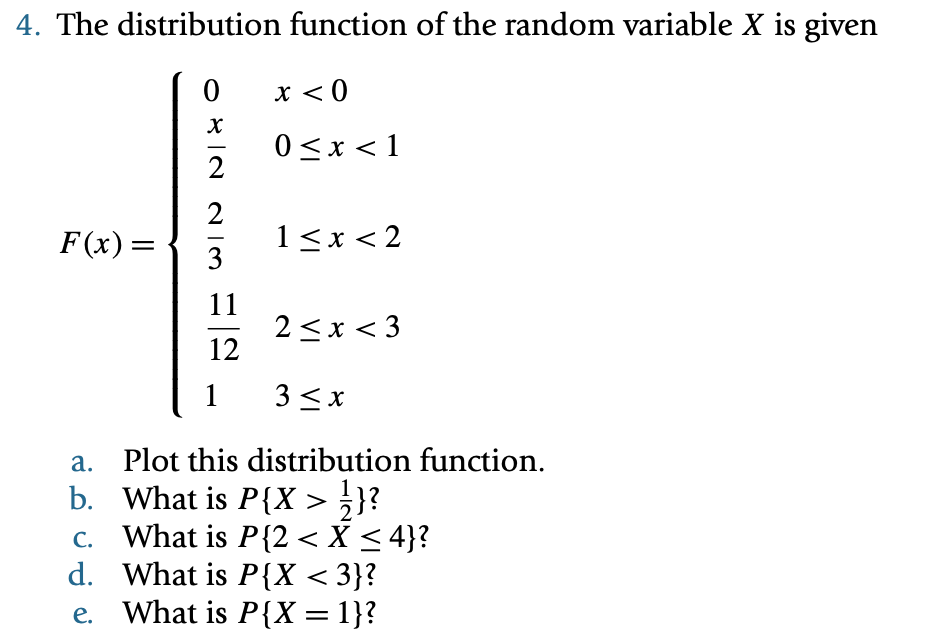 Solved 4. The distribution function of the random variable X | Chegg.com
