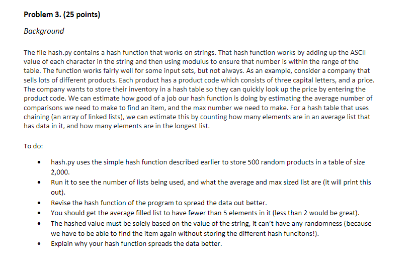 Problem 3. (25 points) Background The file hash.py | Chegg.com