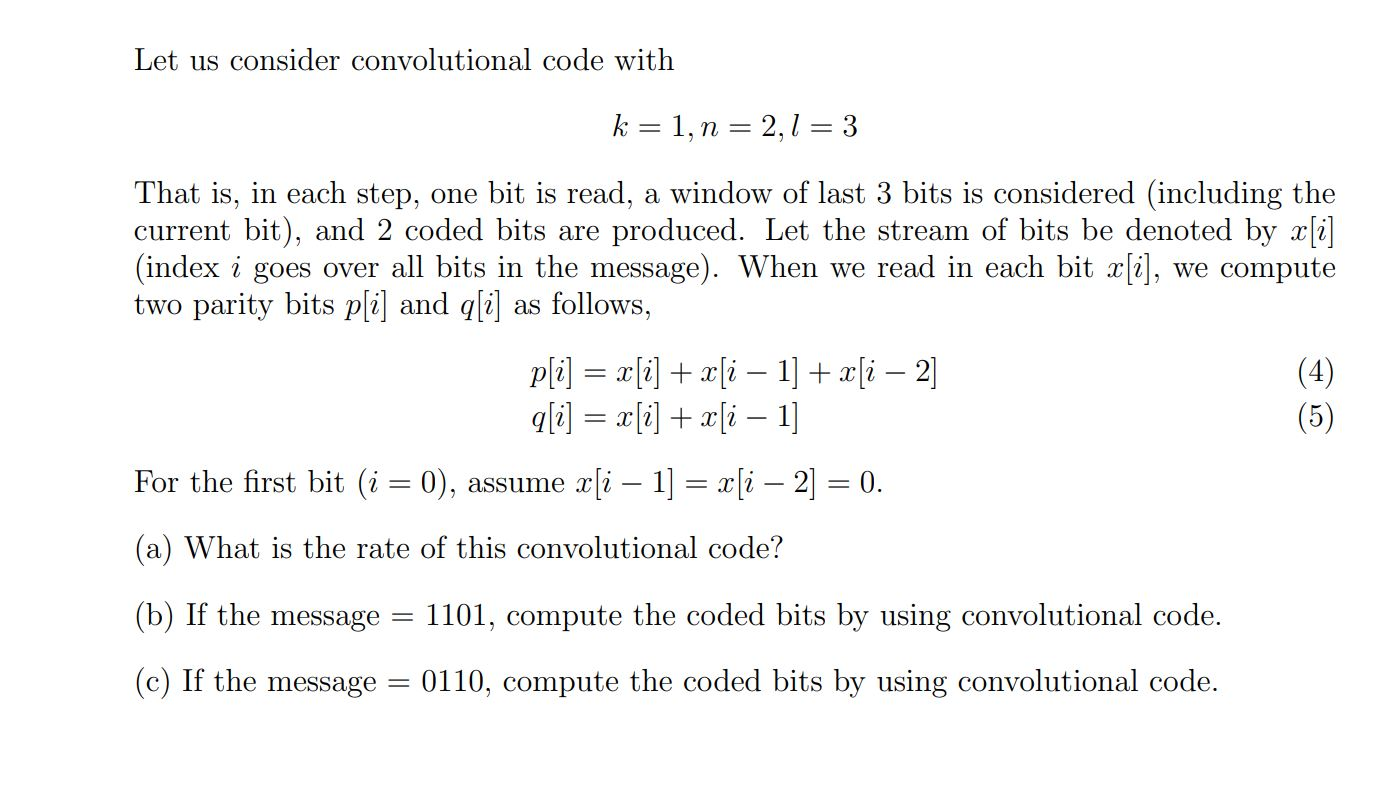 Solved Let Us Consider Convolutional Code With K 1 N 2 Chegg Com