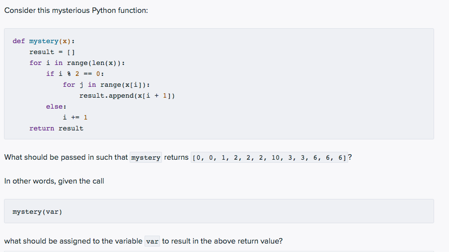 Solved Consider this mysterious Python function: def | Chegg.com