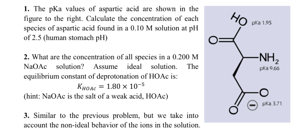 Solved 1. The pKa values of aspartic acid are shown in the | Chegg.com