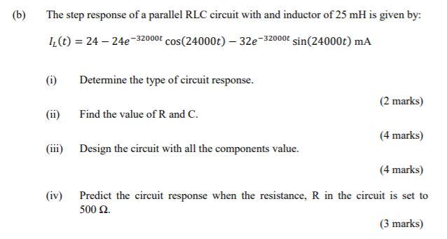 Solved (b) The Step Response Of A Parallel RLC Circuit With | Chegg.com