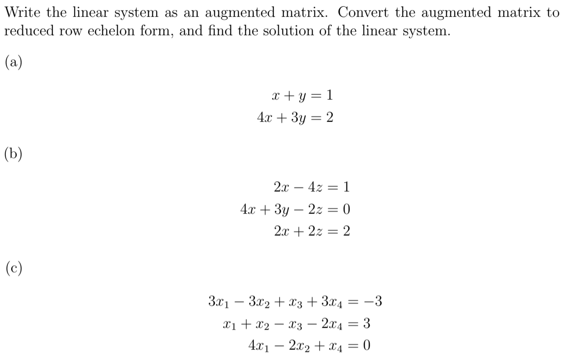 Solved Write the linear system as an augmented matrix. | Chegg.com