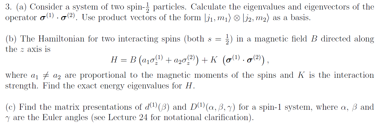 3. (a) Consider A System Of Two Spin-1 Particles. | Chegg.com