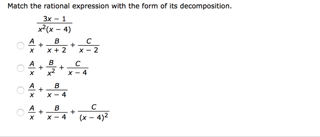 Solved Match the rational expression with the form of its | Chegg.com