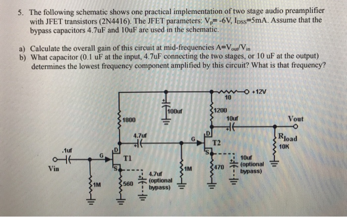 Solved 5. The following schematic shows one practical | Chegg.com