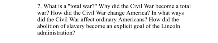 7-what-is-a-total-war-why-did-the-civil-war-chegg