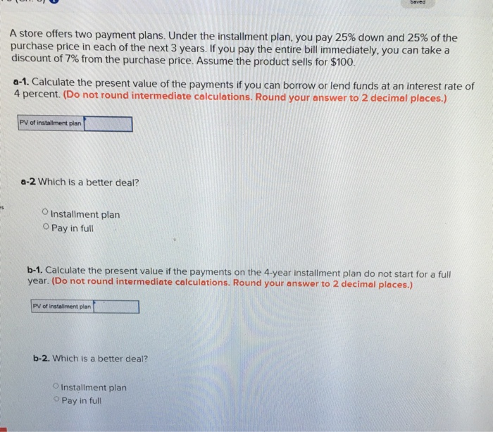 Solved A store offers two payment plans. Under the