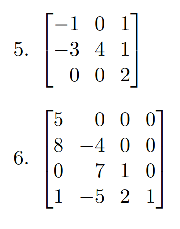 Solved Nt.5&6 Find the eigenvalues of the given matrix and a | Chegg.com