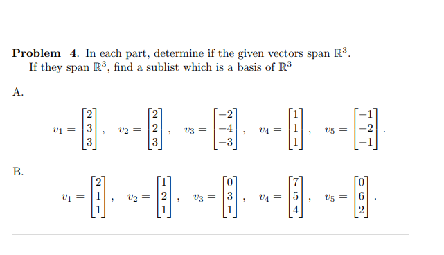 Solved Problem 4. In each part, determine if the given | Chegg.com