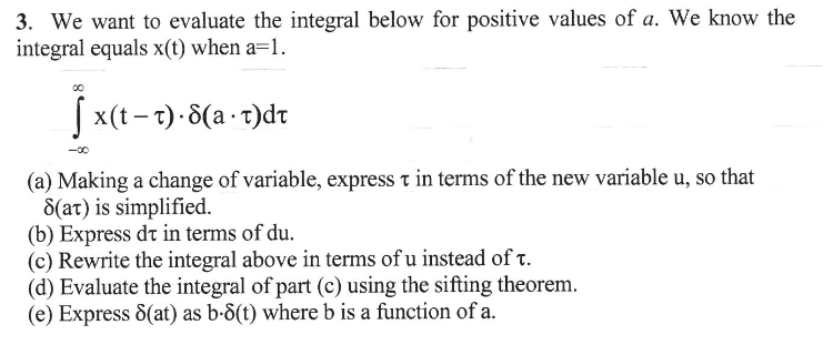 Positive Integral Solved We want to evaluate the integral below for positive | Chegg.com