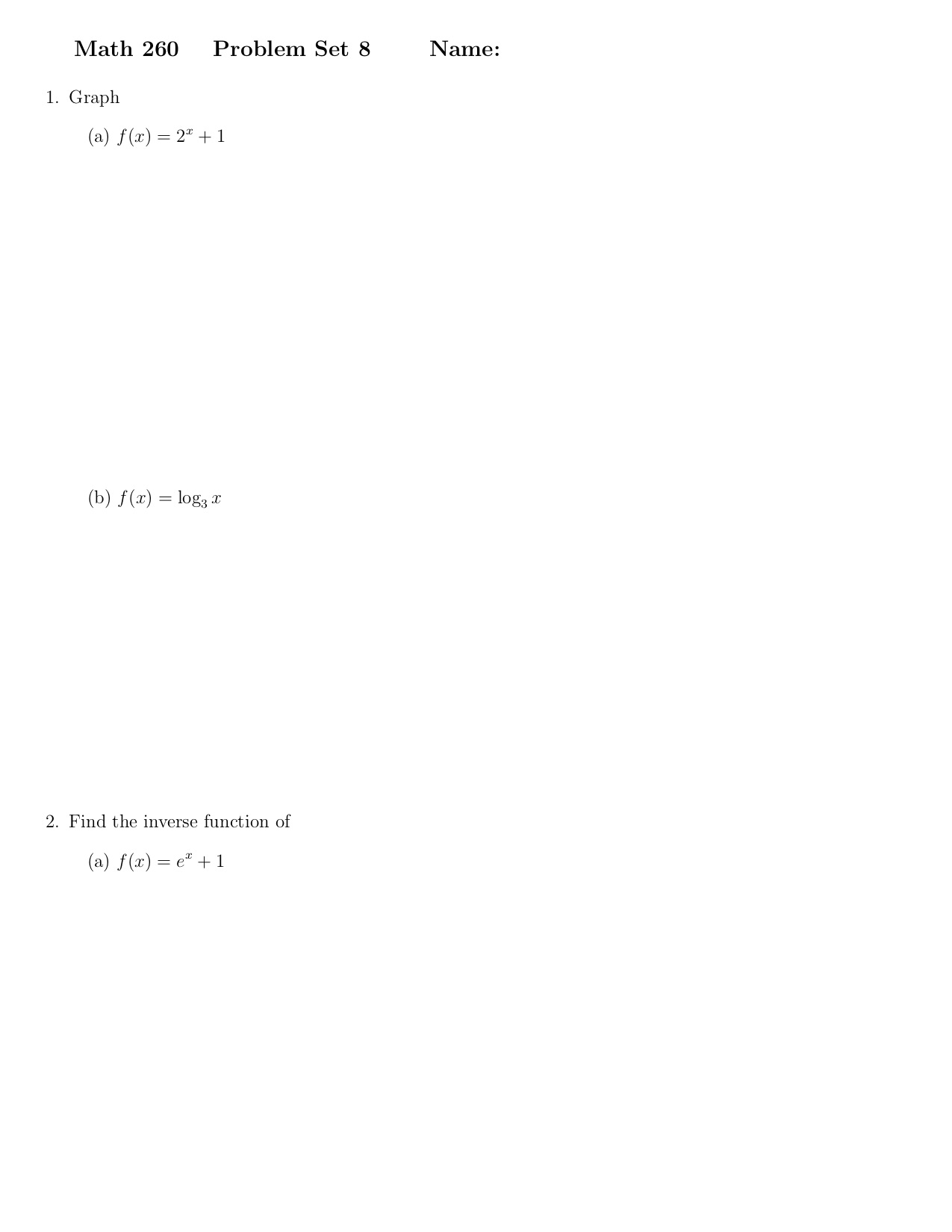 Solved Math 260 Problem Set 8 Name: 1. Graph (a) f(x) = 22 + | Chegg.com